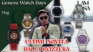 Geneva Watch Days 9 Scoperte e Meraviglie Orologiere  Vlog [upl. by Jamill]