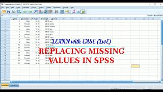 Replacing missing values data spss replacingmissingvalues [upl. by Ikkaj]