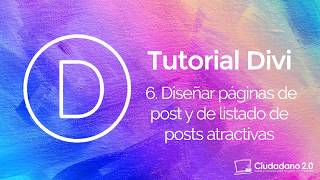 Diseñar páginas de post y una página de blog atractivas con Divi [upl. by Erasmo]