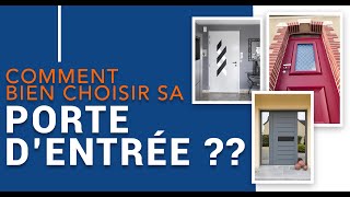 Comment bien choisir sa porte dentrée [upl. by Esirahs93]