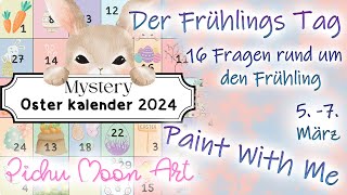 Paint With Me  SPOILER  Oster Mystery von PichuMoonArt  57 März  Der Frühlings Tag 16 Fragen [upl. by Tankoos]