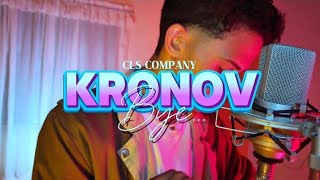 Kronøv Dtc  Bye Vídeo Oficial CLS CompanyHDS [upl. by Enitselec]