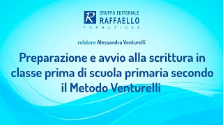 Preparazione e avvio alla scrittura in classe prima secondo il Metodo Venturelli  21 gennaio 2019 [upl. by Annoek580]