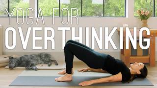 Yoga for Overthinking  30 Minute Yoga Practice [upl. by Ria255]