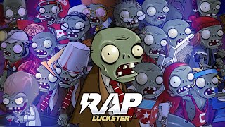 Zombis RAP  Plantas vs Zombies  MACRO RAP  Especial Halloween  Luckster ft Varios Artistas [upl. by Horatio]