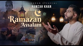 Hamzah Khan  Ramazan Assalam  Ramadan Special 2024 [upl. by Ytsirc]