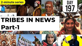 2Minute Series  Tribes in News  6th September 2021  UPSC [upl. by Talmud]