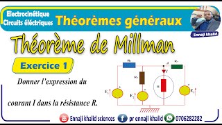 Théorèmes généraux Théorème de Millman Exercice 1 [upl. by Aeikan]