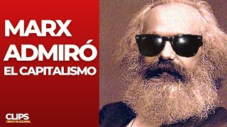 Marx admiró al capitalismo y también buscó superarlo [upl. by Beffrey993]