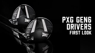 Introducing The Allnew PXG GEN6 Drivers  First Look [upl. by Lowry]