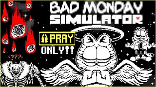 PRAY ONLY  Bad Monday Simulator My Undertale Fangame [upl. by Aeikan]