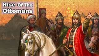 Ottoman Empire’s Early Origins  Full Documentary 12991453 [upl. by Pacorro]