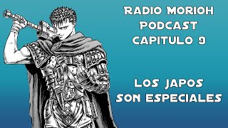 Radio Morioh Podcast Capitulo 9 “La vida de un crítico es sencilla en muchos aspectosquot [upl. by Jolene]