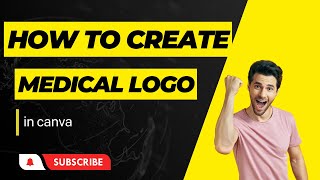 Healthcare Branding Made Easy Mastering Medical Logo Design in Canva [upl. by Tsugua]