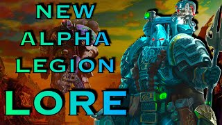 NEW Alpha Legion Lore  Warhammer 40k Lore [upl. by Adnilim]