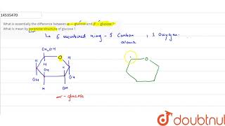 What is essentially the difference between alphaglucose and betaglucose  What is mean [upl. by Winfred]