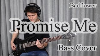 Badflower  Promise Me Bass Cover With Tab [upl. by Nael]