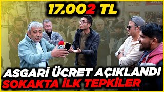 ASGARİ ÜCRET AÇIKLANDI SOKAK KARIŞTI  Sokak Röportajları [upl. by Divod954]