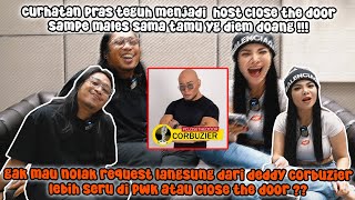 PRAS TEGUH DIPILIH LANGSUNG SAMA DEDDY CORBUZIER JADI HOST CLOSE THE DOOR PWK ATAU CLOSE THE DOOR [upl. by Orr]