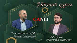 Hikmət qapısı 30  Qədir Xum şübhələrinə cavab İslam tarixi üzrə fəlsəfə doktoru Rəfael Hüseynov [upl. by Assirem948]