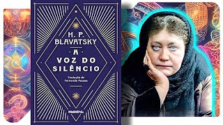 A Voz do Silêncio  Helena Blavatsky [upl. by Aivonas147]