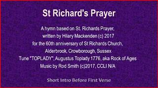 St Richards PrayerToplady  Hymn Lyrics amp Music [upl. by Enicnarf]