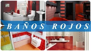 Baños rojos [upl. by Omer]