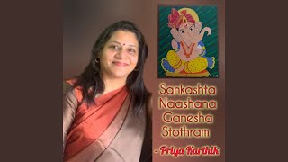 Pranamya Shirasa Devam Sankashta Naashana Ganesha Stothram [upl. by Suirtemed]