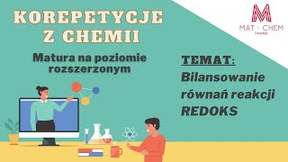 BILANSOWANIE RÓWNAŃ REAKCJI UTLENIANIAREDUKCJI  MATCHEM Korepetycje [upl. by Imoan]