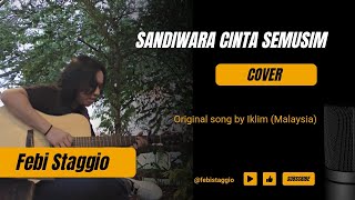 Sandiwara Cinta Semusim  Cover  Febi Staggio [upl. by Iht]