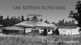 LMC KÖTHEN OLDSCHOOL PART 244 Clayde X mas [upl. by Goldner961]