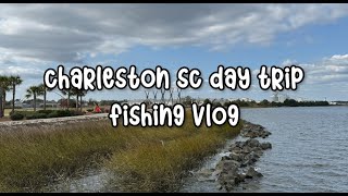 Charleston SC Day Trip Fishing Vlog [upl. by Au]