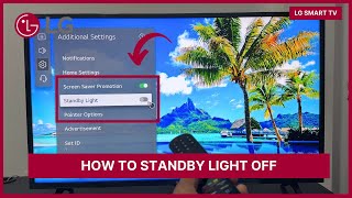 LG Smart TV How to Standby Light OFF Red LED Light When TV is OFF [upl. by Inaliel]