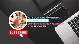 Gitugi Kia Mwihoko Live Stream [upl. by Semaj]