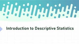 Introduction to Descriptive Statistics [upl. by Yemorej]