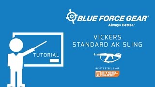 Blue Force Gear Vickers Standard AK Sling Tutorial 01 [upl. by Wernher787]