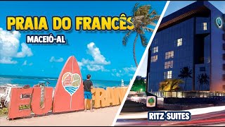 PRAIA DO FRANCÊS a melhor Praia Litoral Sul de Maceió Alagoas Hotel Ritz Suites na Praia de Jatiúca [upl. by Eile]