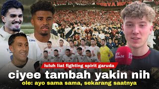 Ole Ini Tim yg Unik Satu Persatu Tambah Yakin Para Grade A Kagumi Fighting Spirit Garuda BELIEVE [upl. by Acinomad574]