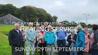 Carnmoney Parish Church Healing Service Sunday 29th September [upl. by Fillbert272]