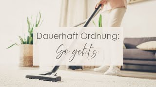 3 einfache Routinen für dauerhafte Ordnung 🌿 So bleibt dein Zuhause sauber amp strukturiert [upl. by Alecia]