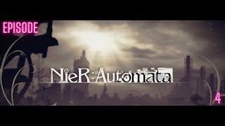 Nier Automata  Episode 4 [upl. by Nylakcaj]