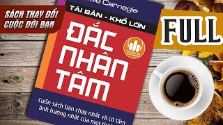 ĐẮC NHÂN TÂM  FULL 7 TIẾNG  Bộ Sách Nói Bí Kíp Giao Tiếp Hay Nhất Mọi Thời Đại Doanh Nhân Phải Đọc [upl. by Minabe533]