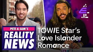 TOWIE Cast Member is Rumoured to be Dating this Love Islander  Pete amp Sam’s Reality News [upl. by Aryek]