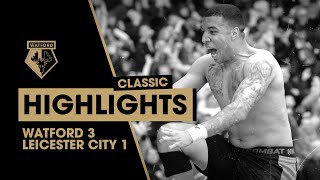 “HERE’S HOGGDEENEY” WATFORD 31 LEICESTER CITY  CLASSIC HIGHLIGHTS [upl. by Bee]