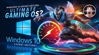 Boost Your FPS with Windows 10 eSport Edition  LiteOS 20245  windows 10 lite version [upl. by Naujtna214]