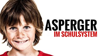 Autismus  Regelschule und Schulsystem  AspergerSyndrom [upl. by Adan]