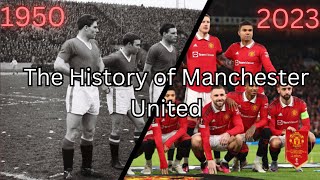 The History of Manchester United  In Under 15 Minutes [upl. by Olav]