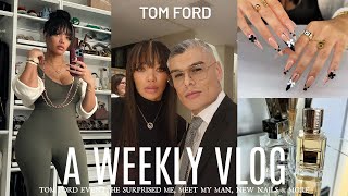 WEEKLY VLOG  Meet My Man New Scent Combo amp New Nails Tom Ford Event [upl. by Kaufman]