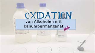 Oxidation von Alkoholen mit Kaliumpermanganat [upl. by Ardnaik]