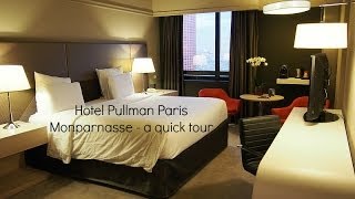 Hotel Pullman Paris Montparnasse  a quick tour [upl. by Liauqram201]